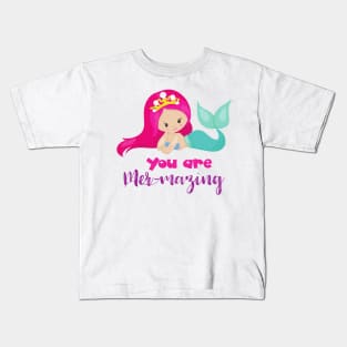 Cute Mermaid, Pink Hair, Crown, You Are Mermazing Kids T-Shirt